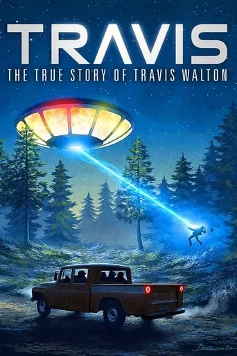 Póster de Travis: The True Story of Travis Walton