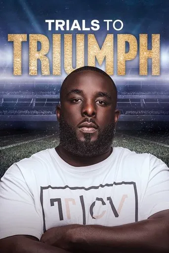 Póster de Trials To Triumph: The Documentary