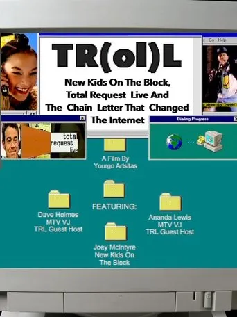 Póster de TR(ol)L: New Kids on the Block, Total Request Live and the Chain Letter That Changed the Internet