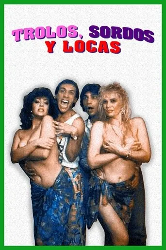 Póster de Trolos, sordos y locas