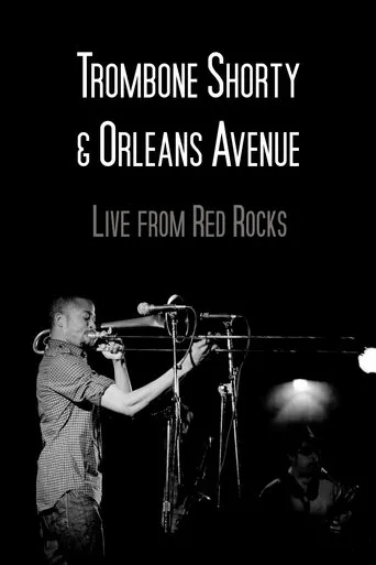 Póster de Trombone Shorty & Orleans Avenue Live from Red Rocks