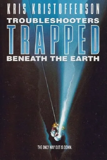 Póster de Trouble Shooters: Trapped Beneath the Earth