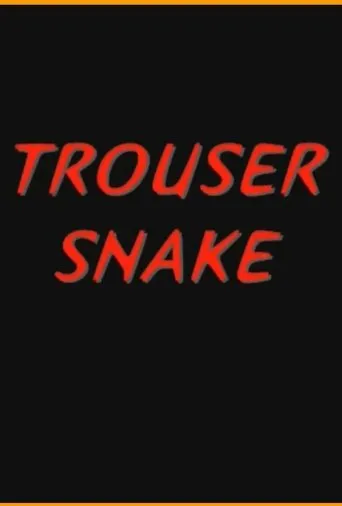 Póster de Trouser Snake