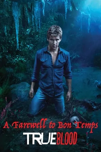 Póster de True Blood. A Farewell to Bon Temps