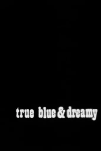 Póster de True Blue and Dreamy