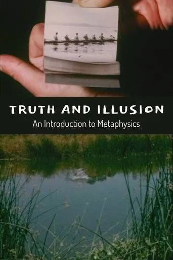 Póster de Truth and Illusion: An Introduction to Metaphysics