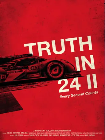 Póster de Truth In 24 II: Every Second Counts