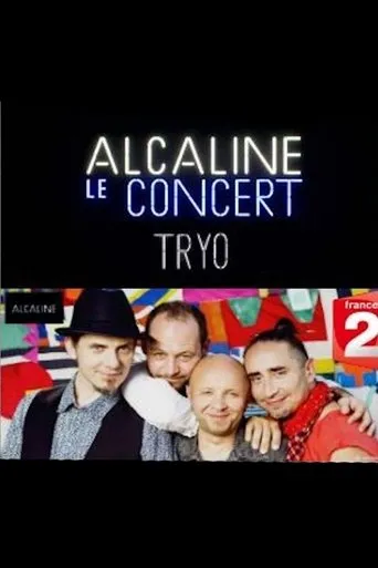 Póster de Tryo - Alcaline le Concert
