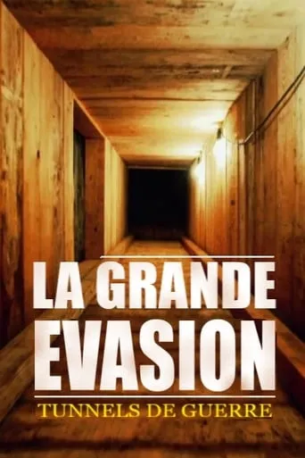 Póster de Tunnels de guerre : la grande évasion