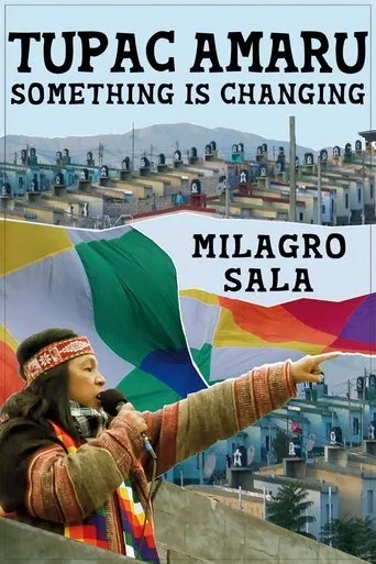 Póster de Tupac Amaru, algo está cambiando: something is changing