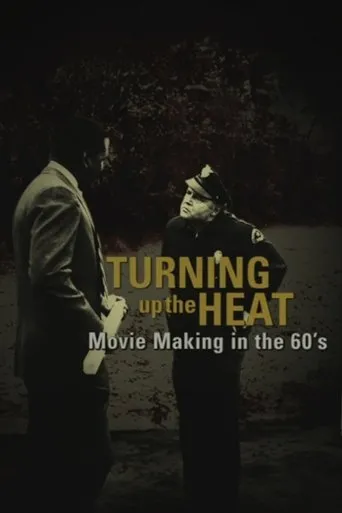 Póster de Turning Up the Heat: Movie Making in the 60's