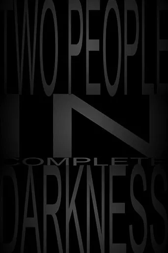 Póster de Two People in Complete Darkness