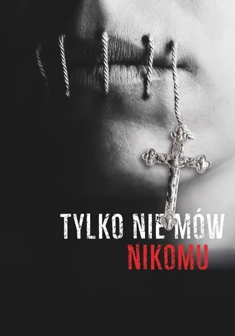 Póster de Tylko nie mów nikomu
