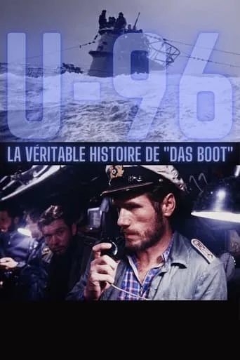 Póster de U-96. La verdadera historia de Das Boot