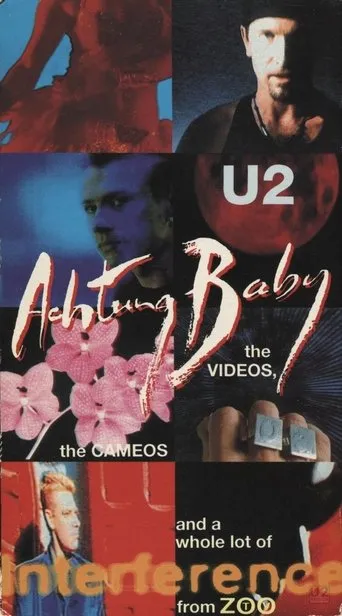 Póster de U2: Achtung Baby, the Videos, the Cameos and a Whole Lot of Interference from ZOO-TV