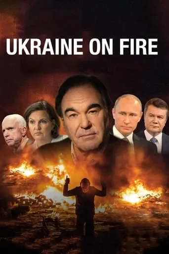 Póster de Ucrania en llamas (2016) con Oliver Stone como Self