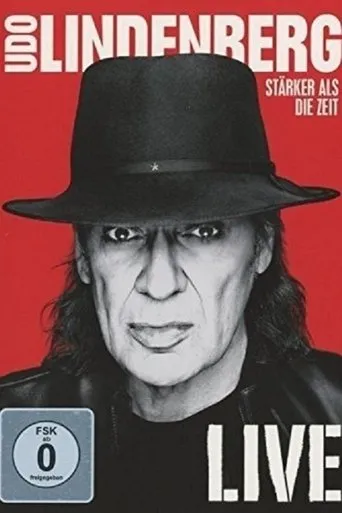 Póster de Udo Lindenberg: Stärker als die Zeit - Live