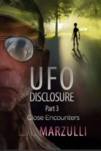Póster de UFO Disclosure Part 3: Close Encounters