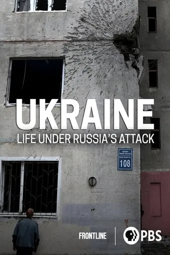 Póster de Ukraine: Life Under Russia's Attack