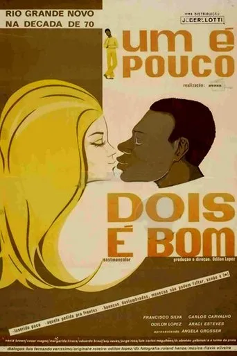Póster de Um é Pouco, Dois é Bom