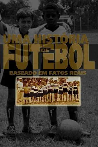Póster de Uma História de Futebol