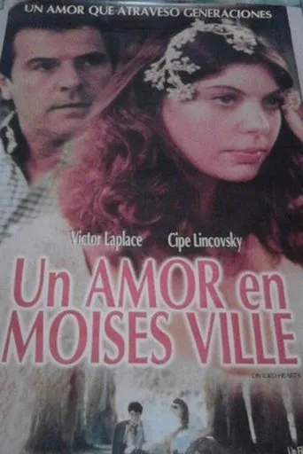 Póster de Un amor en Moisés Ville