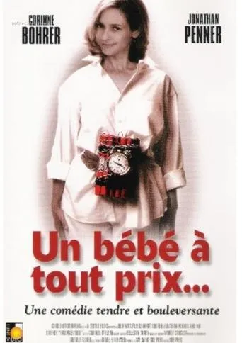 Póster de Un bébé à tout prix ...