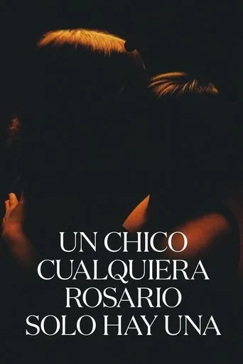 Póster de Un chico cualquiera Rosario sólo hay una