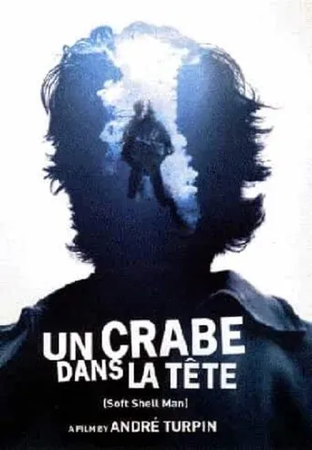 Póster de Un crabe dans la tête
