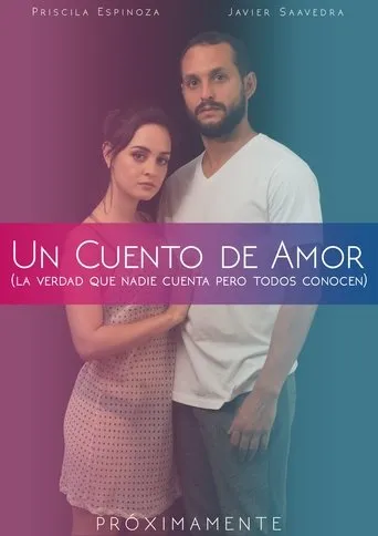 Póster de Un Cuento De Amor (La Verdad Que Nadie Cuenta Pero Todos Conocen)