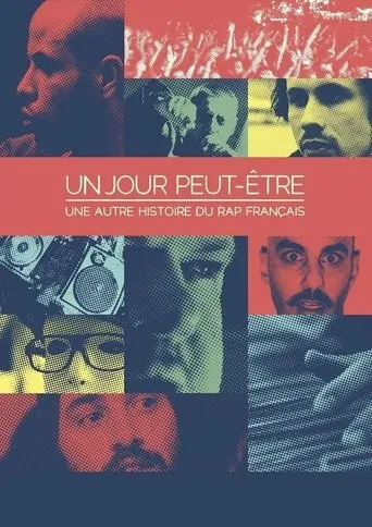 Póster de Un jour peut-être, une autre histoire du rap français