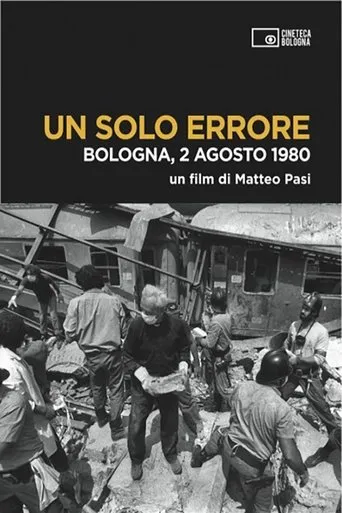 Póster de Un solo errore: Bologna, 2 agosto 1980