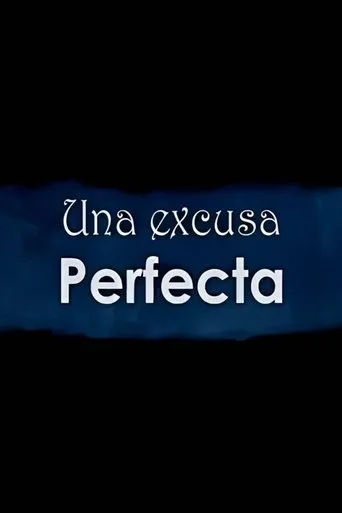 Póster de Una excusa perfecta