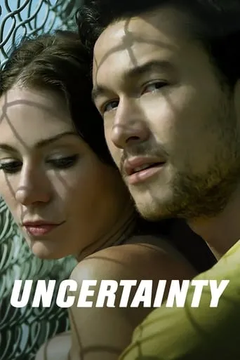 Póster de Uncertainty