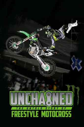 Póster de Unchained: The Untold Story of Freestyle Motocross