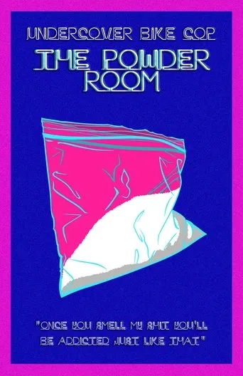 Póster de Undercover Bike Cop: The Powder Room