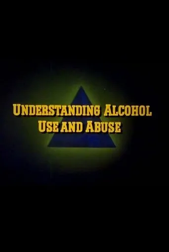 Póster de Understanding Alcohol Use and Abuse