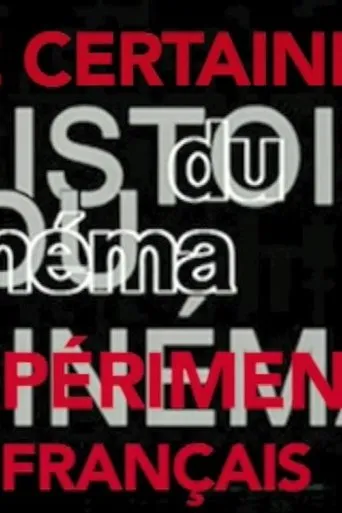 Póster de Une certaine histoire du cinéma expérimental français