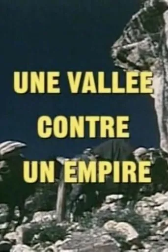 Póster de Une vallée contre un empire