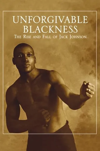 Póster de Unforgivable Blackness: The Rise and Fall of Jack Johnson