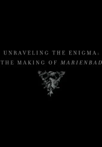 Póster de Unraveling the Enigma: The Making of Marienbad