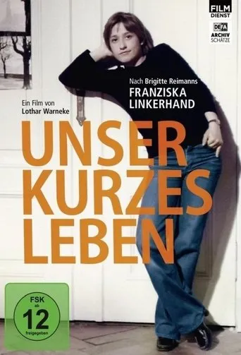 Póster de Unser kurzes Leben