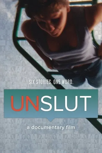 Póster de UnSlut: A Documentary Film