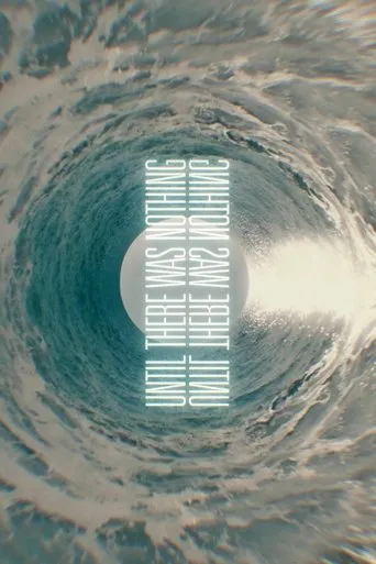 Póster de Until There Was Nothing