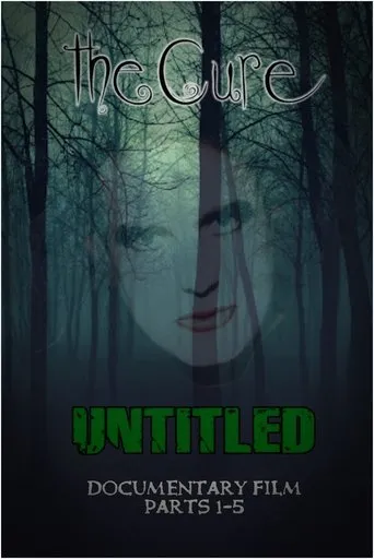 Póster de Untitled: The Cure Documentary