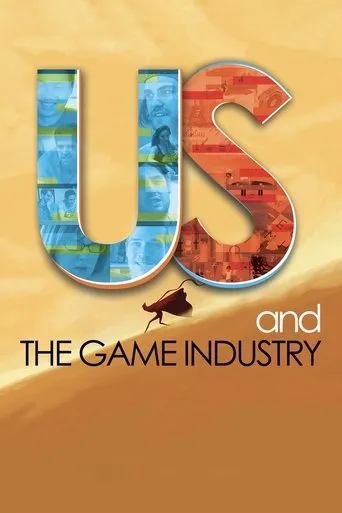 Póster de Us and the Game Industry