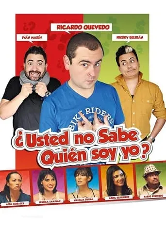 Póster de ¿Usted no sabe quién soy yo?