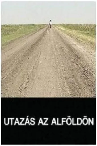 Póster de Utazás az Alföldön