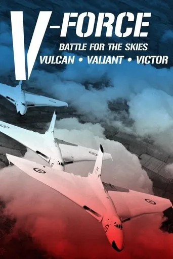 Póster de V-Force: Battle For The Skies - Vulcan, Valiant, Victor