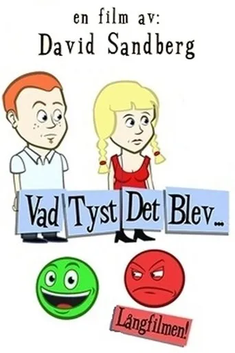 Póster de Vad tyst det blev...